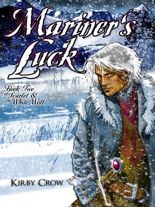 Title details for Mariner's Luck by Kirby Crow - Available